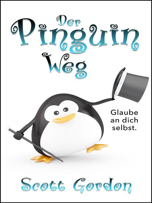 Title details for Der Pinguin Weg by Scott Gordon - Available